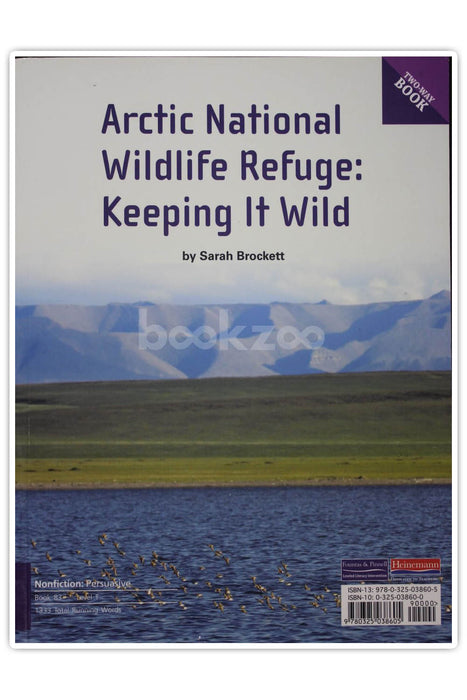 Black Gold: Oil in the Arctic / Arctic National Wildlife Refuge: Keeping It Wild