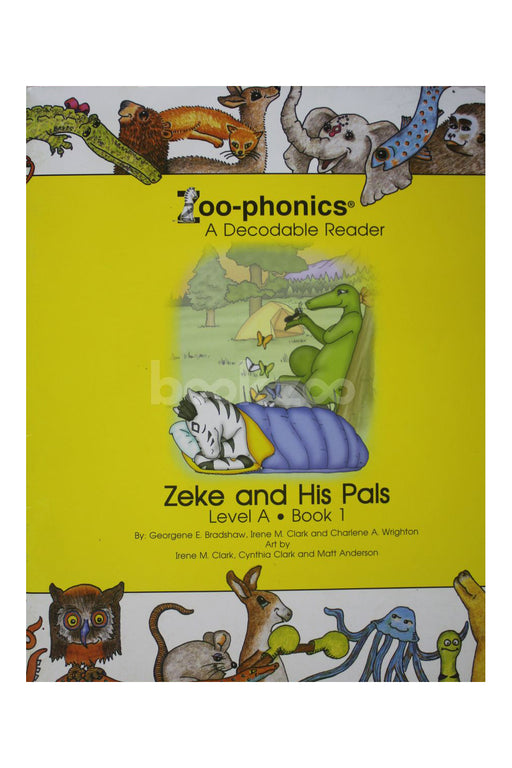 Zoo-Phonics A Decodable Reader -"Zeke And His Pals"-Level A Book 1 