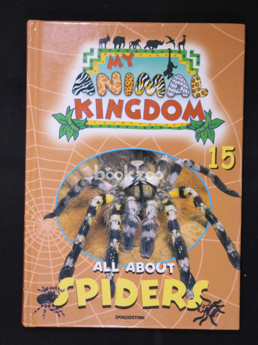 My ANIMAL Kingdom All about spiders