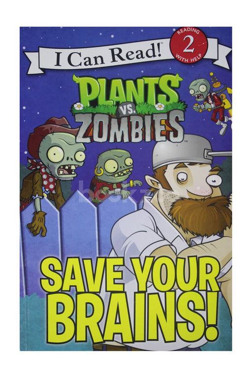 I can read-Plants vs. Zombies: Save Your Brains!-Level 2