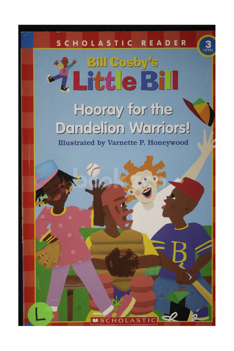 Scholastic Reader-Little Bill-Hooray For The Dandelion Warriors!-Level 3