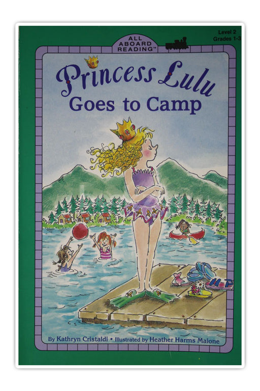 All aboard reading-Princess Lulu Goes to Camp-Level 2