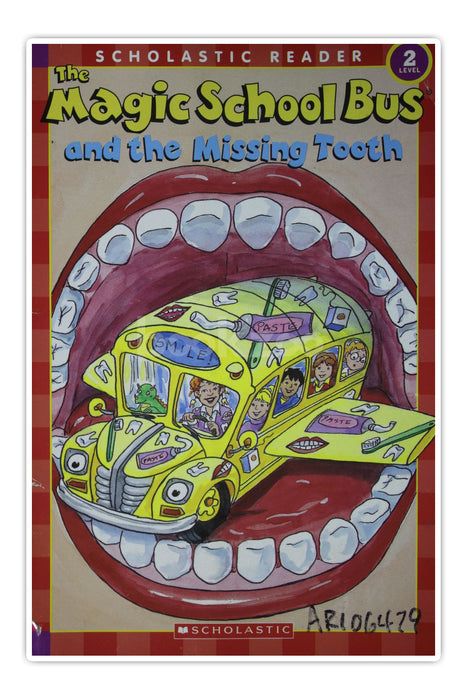 Scholastic readers-Magic School Bus and the Missing Tooth-Level 2