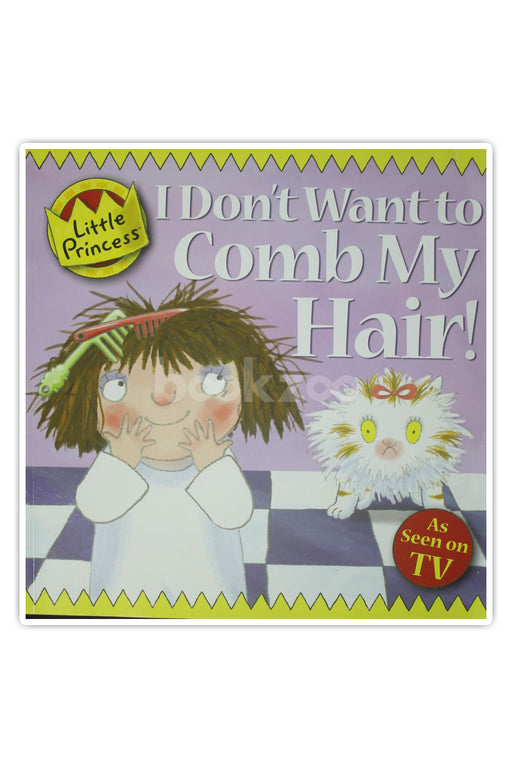 Little princess: I don't want to comb my hair!