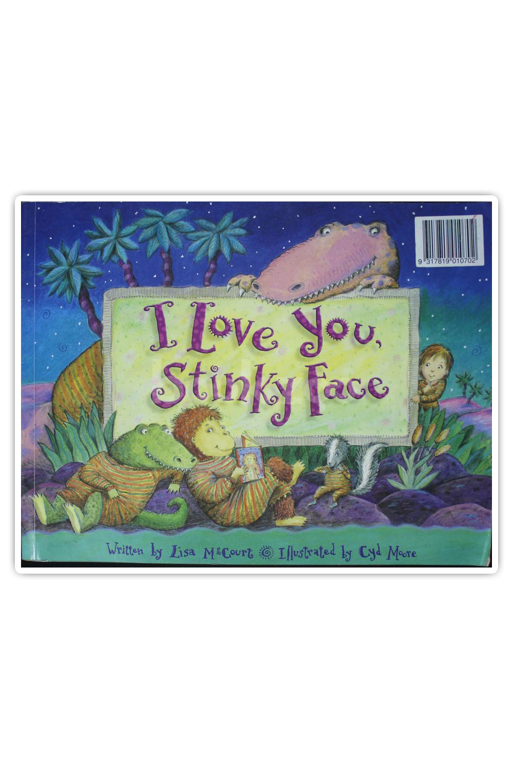 Buy I Love You, Stinky Face by Lisa McCourt at Online bookstore bookzoo ...