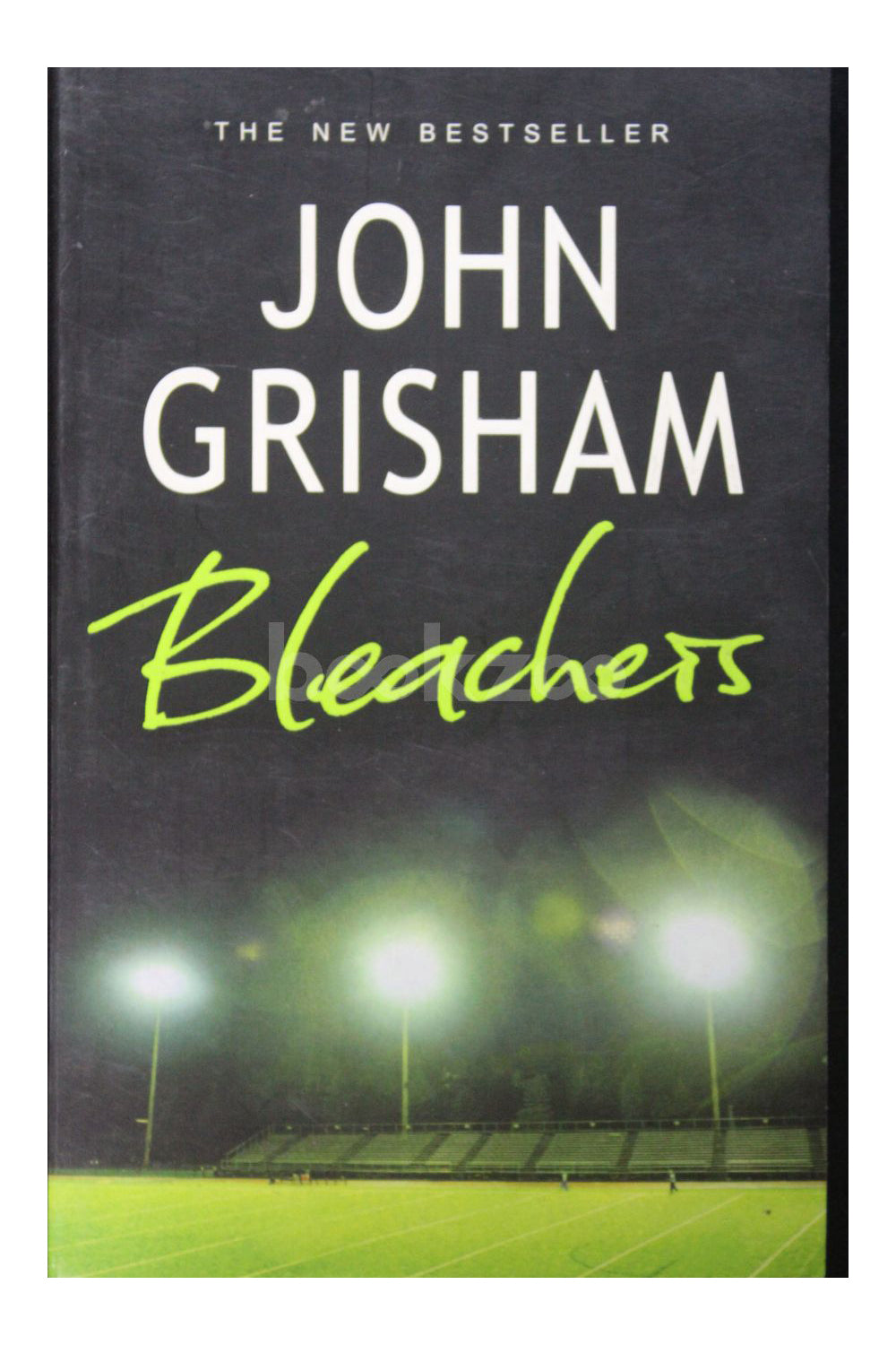 Buy Bleachers by John Grisham at Online bookstore bookzoo.in — Bookzoo.in