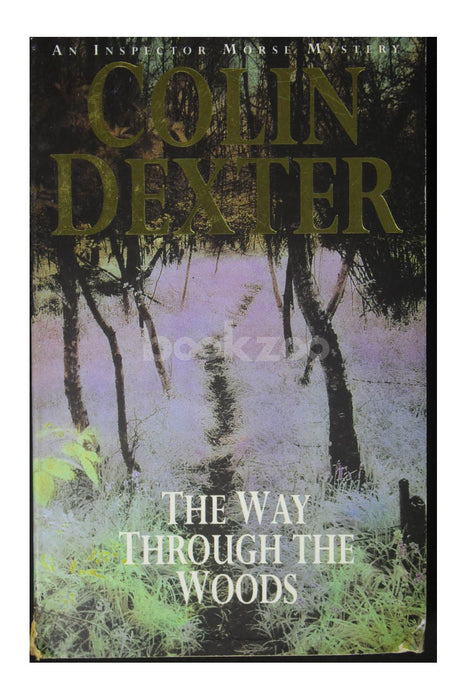 Buy The Way Through the Woods by Colin Dexter at Online bookstore