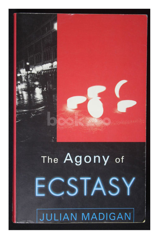 The Agony of Ecstasy