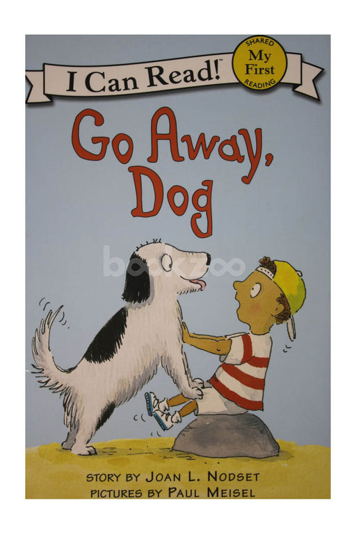 I Can Read:Go Away Dog 