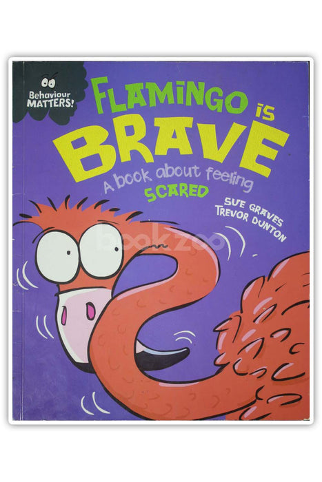  FLAMINGO IS BRAVE: A book about feeling scared 