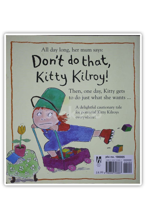 Don't Do That Kitty Kilroy