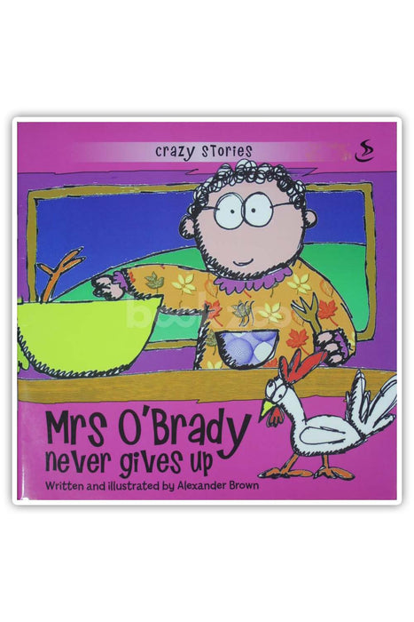 Mrs O'Brady Never Gives Up 