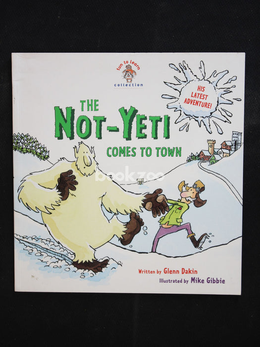THE NOT-YETI COMES TO TOWN
