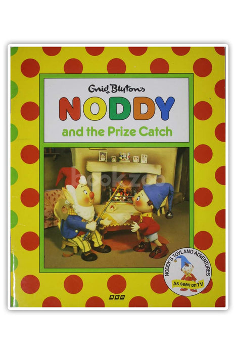 Noddy And The Prize Catch