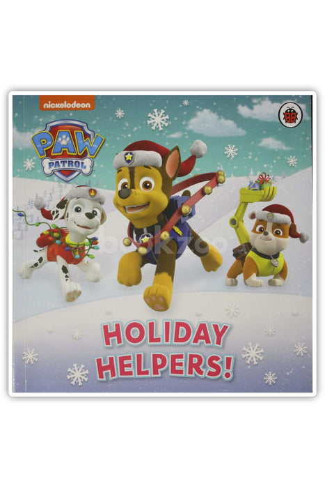 Paw Patrol : Holiday helpers !