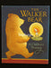 The Walker Bear: A Children's Treasury