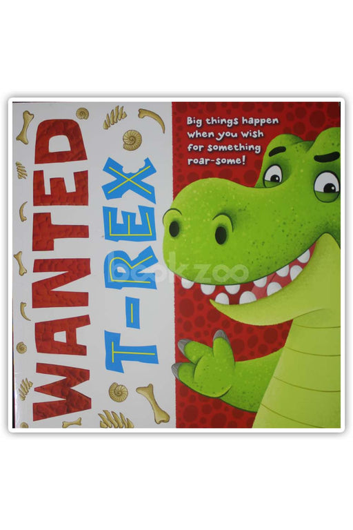 Wanted: T-Rex