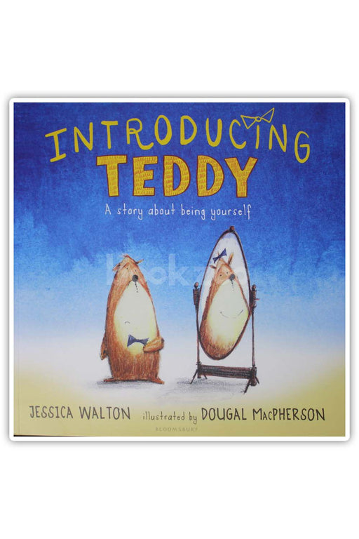Introducing Teddy