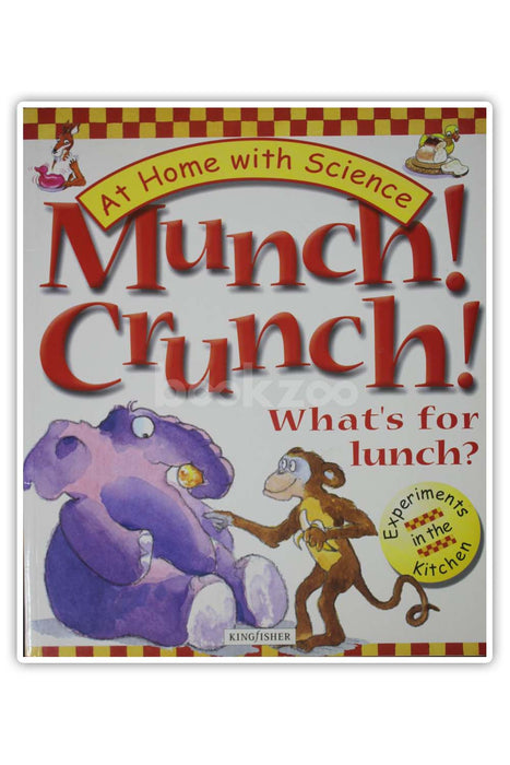 Munch! Crunch!: What's For Lunch?