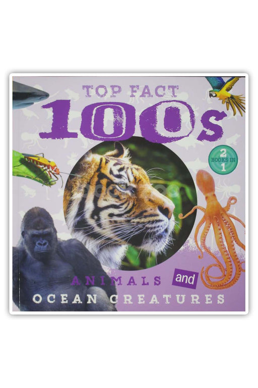 Top Facts 100s Animals & Ocean Creatures