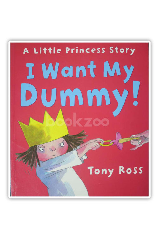 I Want My Dummy: Little Princes