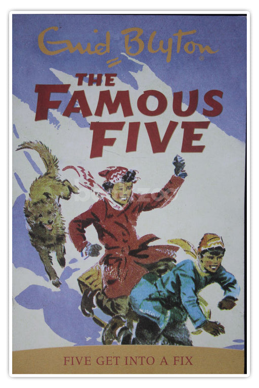 The Famous Five Five Get Into a Fix