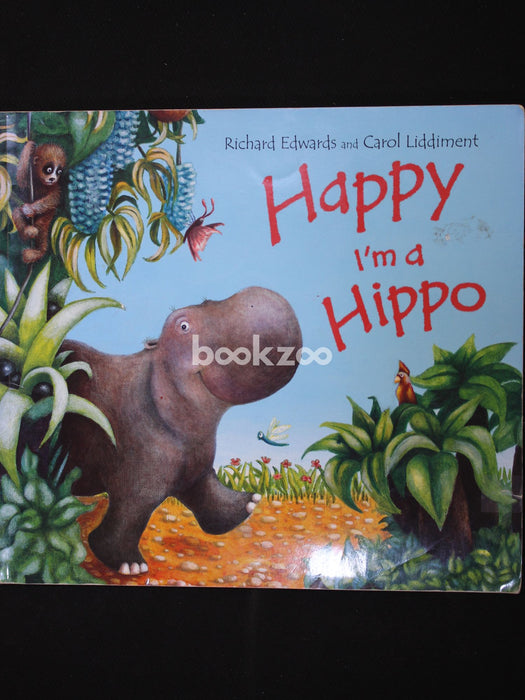 Happy I'm A Hippo