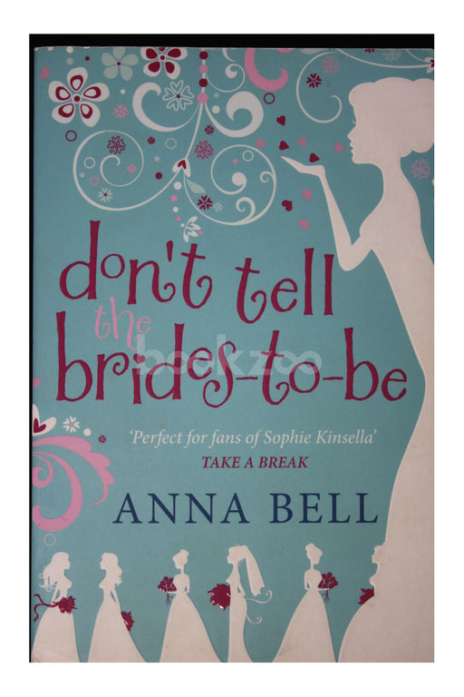 Don't Tell the Brides-to-Be