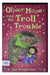 Oliver Moon's Troll Trouble