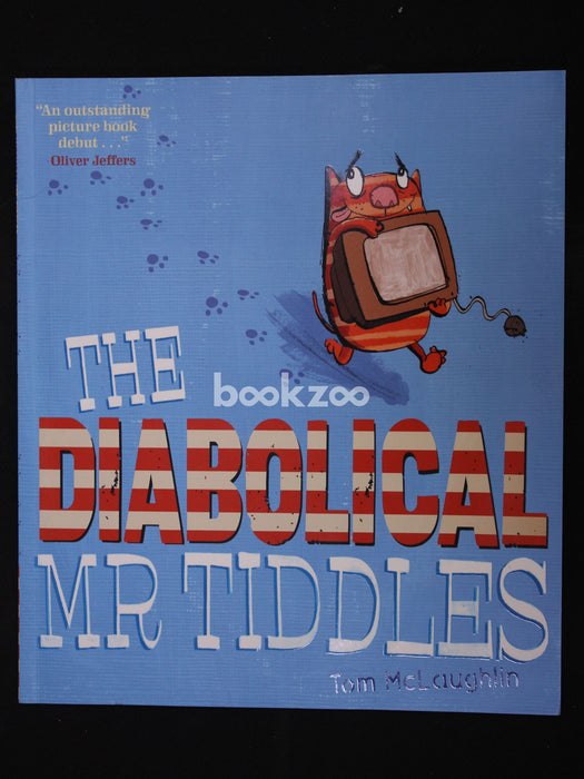 The Diabolical Mr Tiddles
