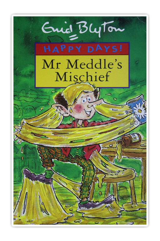 Mr Meddle's Mischief (Happy Days series)
