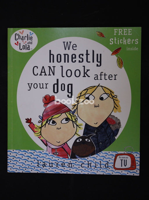 Charlie & Lola:We Honestly Can Look After Your Dog