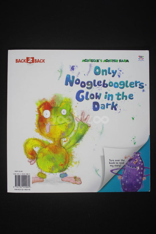 Only Nooglebooglers Glow in Dark & The Day Gogglynipper Escaped Back 2 Back