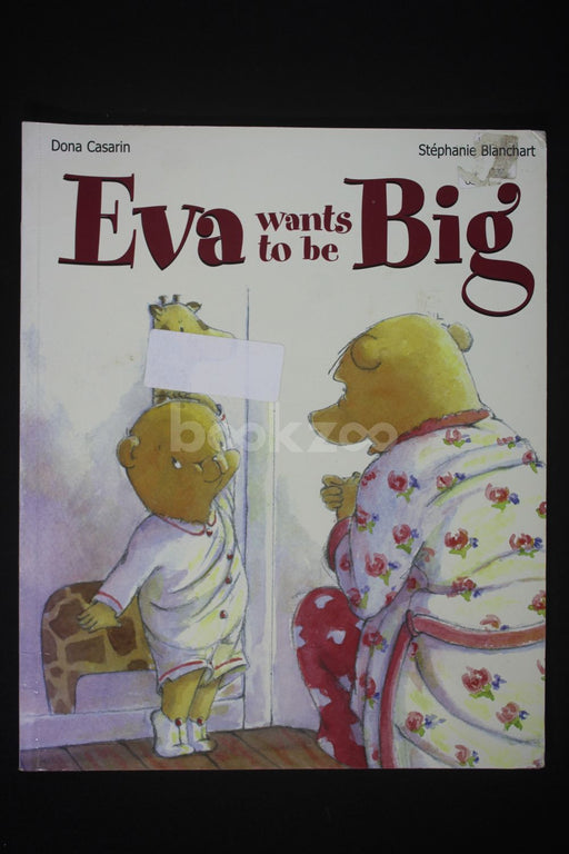 Eva wants to be big 