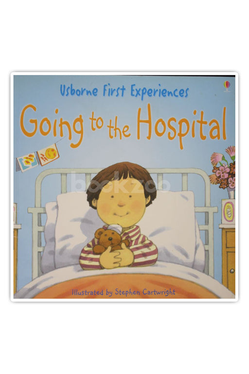 Usborne: Going to the Hospital