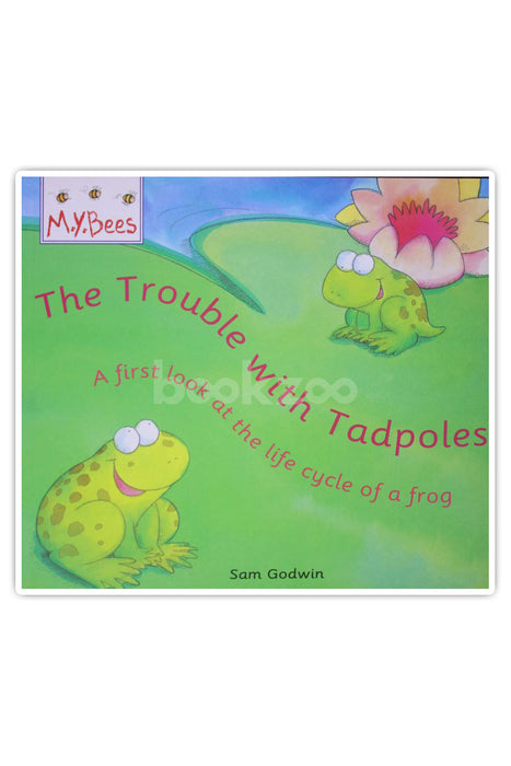 The Trouble With Tadpoles