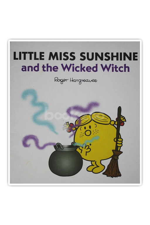 Little miss sunshine and the wicked witch