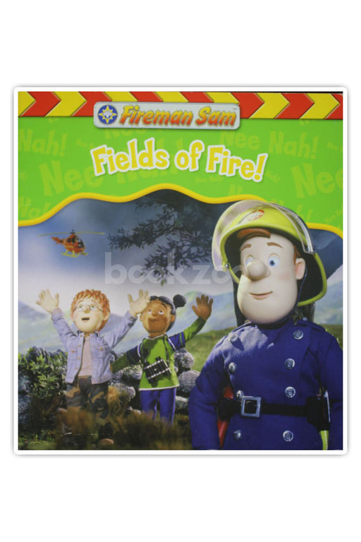 FIELDS OF FIRE (FIREMAN SAM)