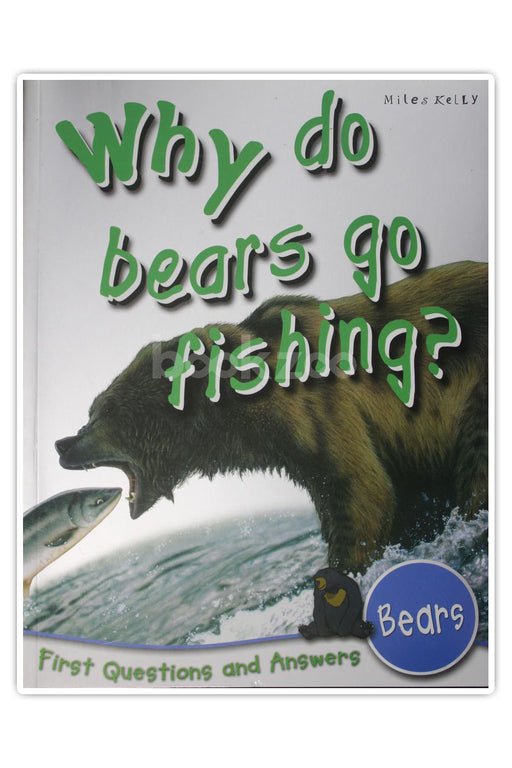 Bears: Why Do Bears Go Fishing? 