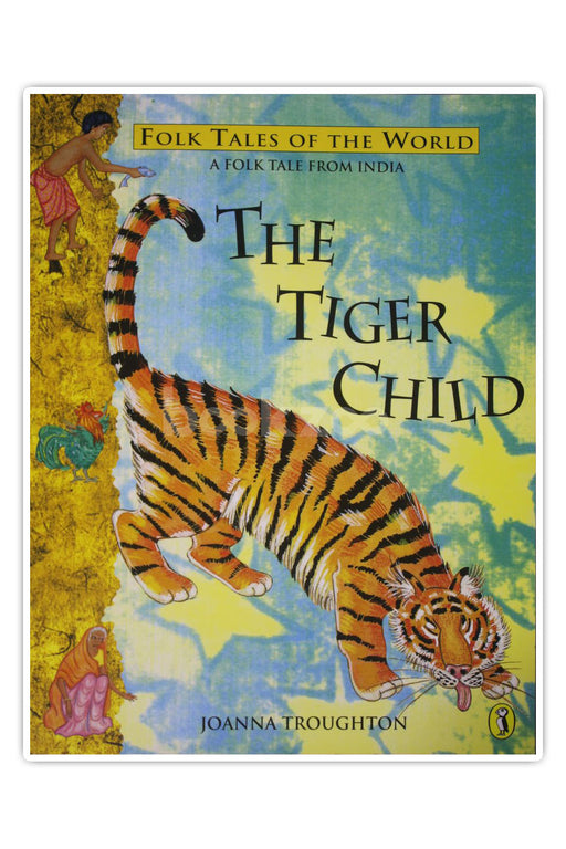 The Tiger Child