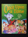 Once Upon a Time ( The Ugly Duckling, Little Red Riding Hood, The Three Little Pigs, Aladdin )