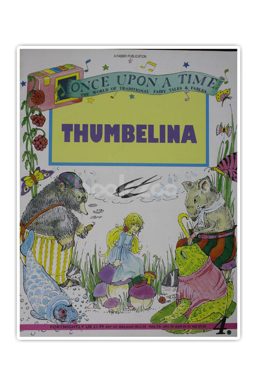 Thumbelina : Once Upon A Time