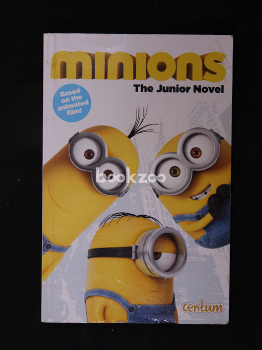 Minions: Junior Novel (Minions Movie)