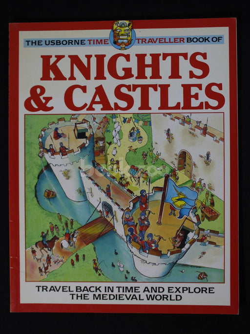 Usborne Time Traveller : Knights and Castles