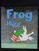 Frog is a Hero