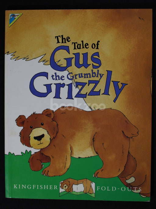 The Tale of Gus the Grumbly Grizzley