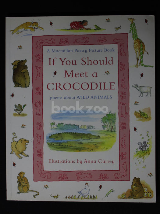 If You Should Meet a Crocodile: Poems About Wild Animals