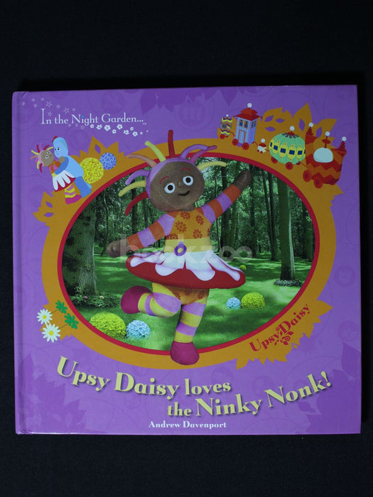 Upsy Daisy Loves the Ninky Nonk!