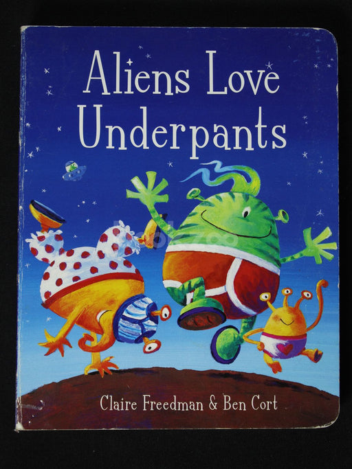 Aliens Love Underpants!