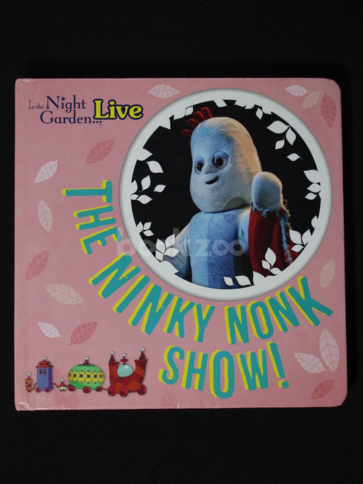In the night live garden: The Ninky Nonk show!